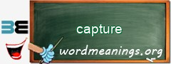 WordMeaning blackboard for capture